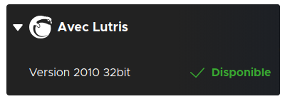 Capture d’écran de Penguin Runner, montrant un bloc de compatibilité 'Avec Lutris’, indiquant que seule
              la version 2010&nbsp;32bit est disponible.